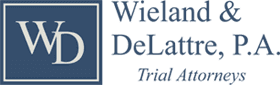 Wieland & Delattre, P.A. | Trial Attorneys